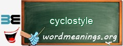 WordMeaning blackboard for cyclostyle